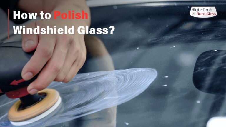 How to Polish Windshield Glass